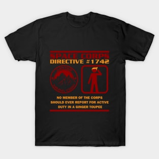 JMC Space Corps Directive #1742 Ginger Toupee T-Shirt